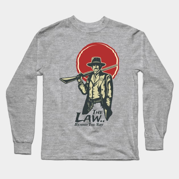 The Law - Behind the Suit Long Sleeve T-Shirt by RadCoolguy